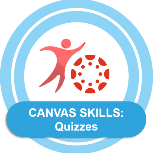 Canvas Skills: Quizzes